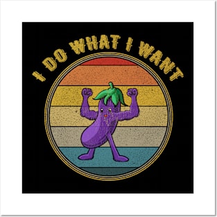 I Do What I Want Eggplant Muscles Distressed Posters and Art